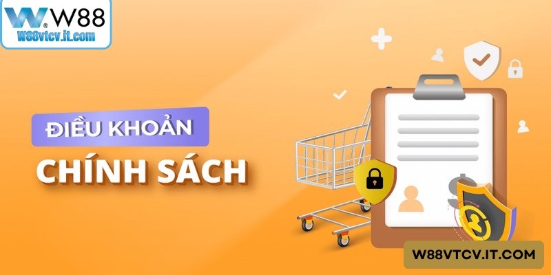 Điều khoản W88 sử dụng là nền tảng vững chắc để xây dựng niềm tin giữa hai bên